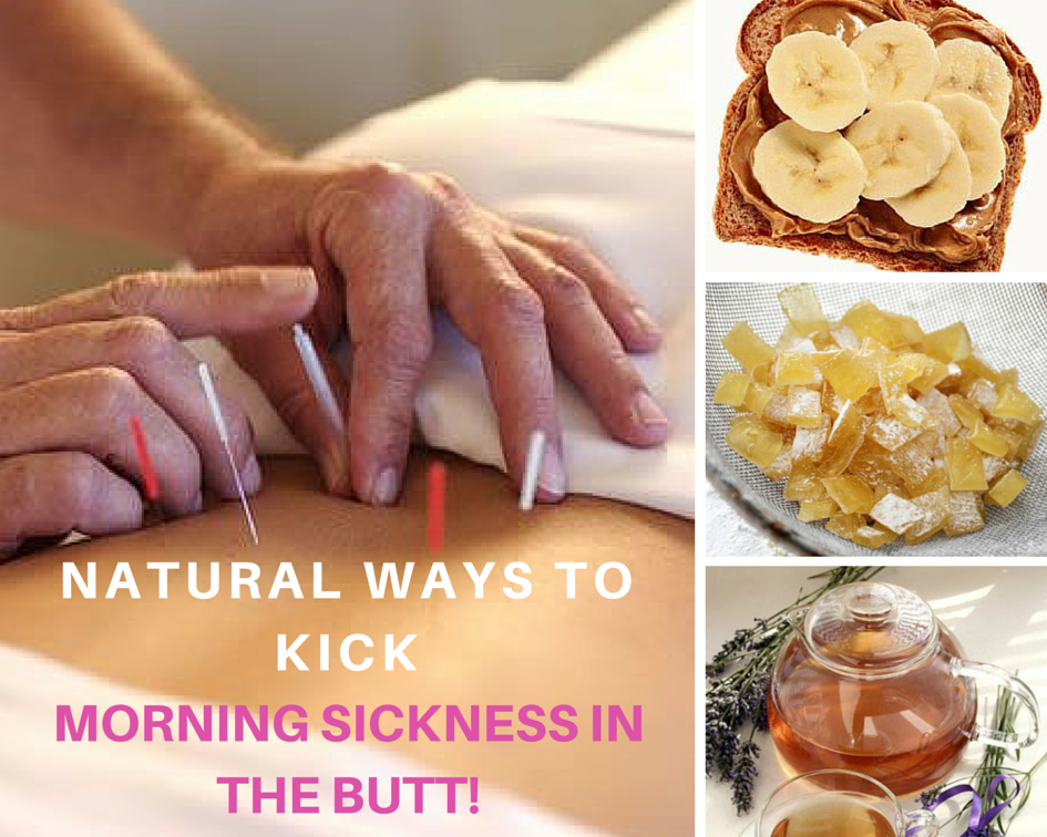 Natural Ways To Kick Morning Sickness In The Butt